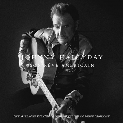 Johnny Hallyday (Джонни Холлидей): Son Reve Americain