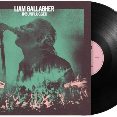 Liam Gallagher (Лиам Галлахер): Mtv Unplugged