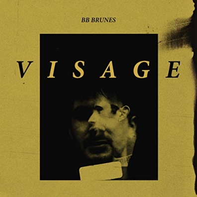 BB Brunes (Би Би Брунес): Visage