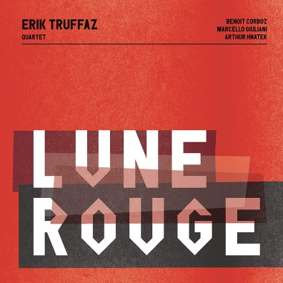 Erik Truffaz (Эрик Труффаз): Lune Rouge