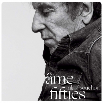 Ame Fifties Alain Souchon (Ален Сушон): Ame Fifties