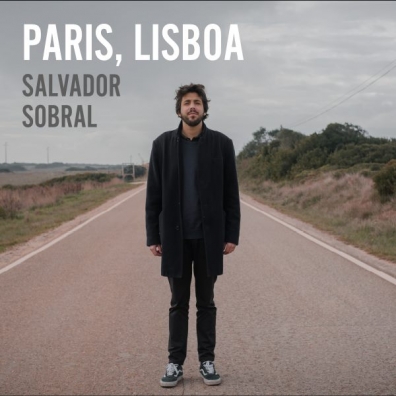 Salvador Sobral: Paris Lisboa
