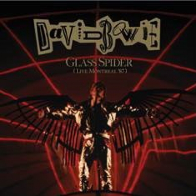 David Bowie (Дэвид Боуи): Glass Spider (Live Montreal '87)