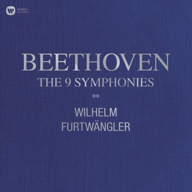 Wilhelm Furtwängler (Вильгельм Фуртвенглер): Beethoven: The 9 Symphonies