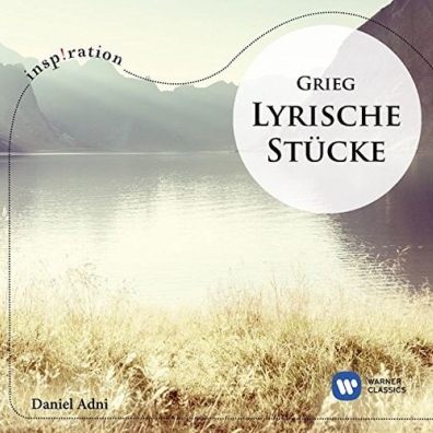 Adni (Даниел Адни): Grieg: Lyrische Stücke / Lyric Pieces