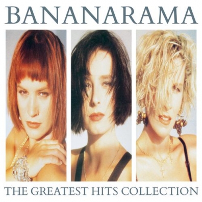 Bananarama (Бананарама): The Greatest Hits Collection