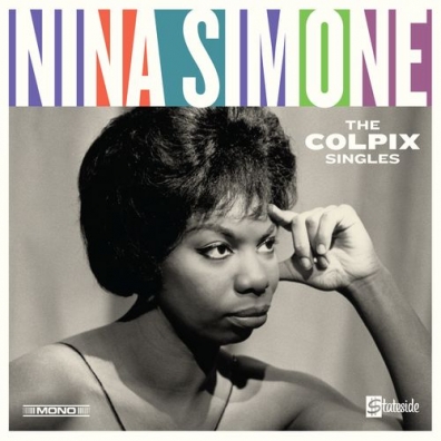 Nina Simone (Нина Симон): The Colpix Singles