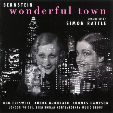 Sir Simon Rattle (Саймон Рэттл): Bernstein: Wonderful Town