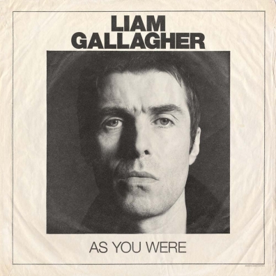 Liam Gallagher (Лиам Галлахер): As You Were