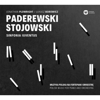 Sinfonia Iuventus: Paderewski: Piano Concerto & Stojowski: Symphonic Rhapsody