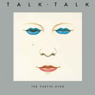 Talk Talk (Толк Толк): The Party's Over