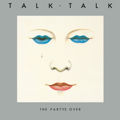 The Party's Over Talk Talk (Толк Толк): The Party's Over