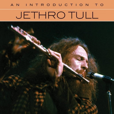 Jethro Tull (Джетро Талл): An Introduction To
