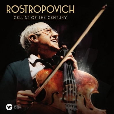 Mstislav Rostropovitch (Мстислав Ростропович): Cellist Of The Century (Compilation)