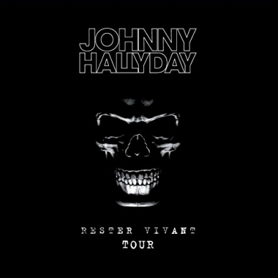 Johnny Hallyday (Джонни Холлидей): Rester Vivant Tour