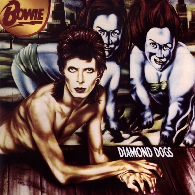 David Bowie (Дэвид Боуи): Diamond Dogs