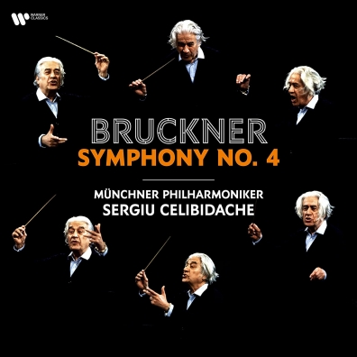 Sergiu Celibidache Munchner Philharmoniker: Bruckner: Symphony No. 4 "Romantic"