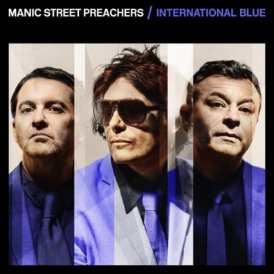Manic Street Preachers (Манис стрит): International Blue