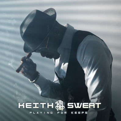 Keith Sweat (Кит Суэт): Playing For Keeps