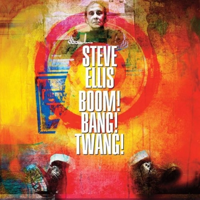 Steve Ellis (Стив Эллис): Boom! Bang! Twang!