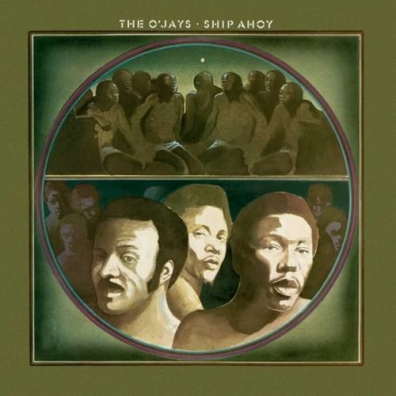 The O'Jays: Ship Ahoy