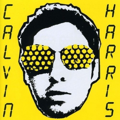 Calvin Harris (Келвин Харрис): I Created Disco