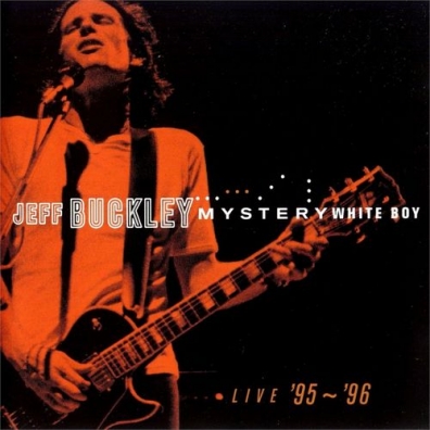 Jeff Buckley (Джефф Бакли): Mystery White Boy