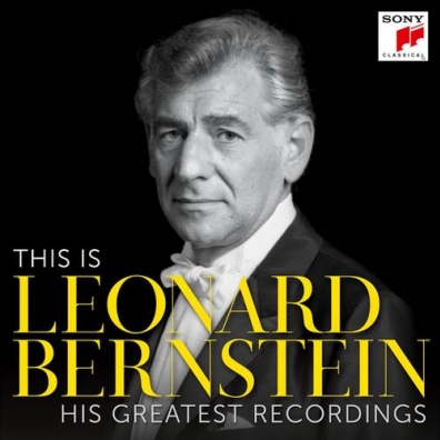 Leonard Bernstein (Леонард Бернстайн): This Is Leonard Bernstein – His Greatest Recordings