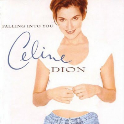 Falling Into You Celine Dion (Селин Дион): Falling Into You
