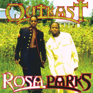 OutKast (Ауткаст): Rosa Parks