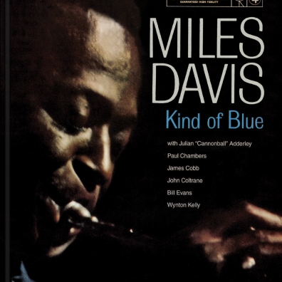 Miles Davis (Майлз Дэвис): Kind Of Blue (50Th Anniversary)