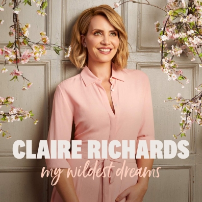 Claire Richards (Клэр Ричардс): My Wildest Dreams