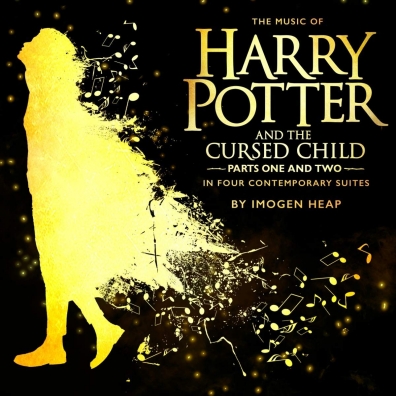 Imogen Heap (Имоджен Хип): The Music Of Harry Potter And The Cursed Child - In Four Contemporary Suites