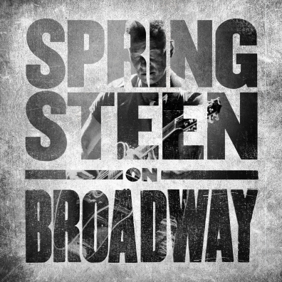 Springsteen On Broadway Bruce Springsteen (Брюс Спрингстин): Springsteen On Broadway