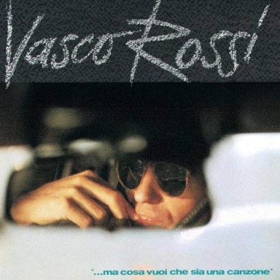 Vasco Rossi (Васко Росси): ...Ma Cosa Vuoi Che Sia Una Canzone…