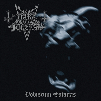Vobiscum Satanas Dark Funeral (Дарк Фунерал): Vobiscum Satanas