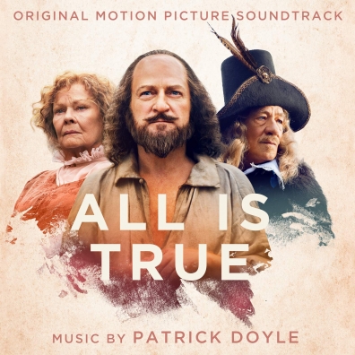 Patrick Doyle (Патрик Дойл): All Is True