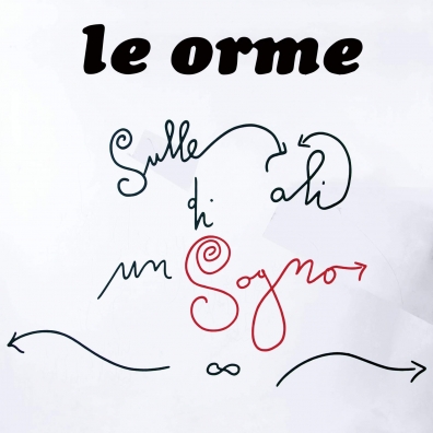 Sulle Ali Di Un Sogno Le Orme (Ле Орме): Sulle Ali Di Un Sogno