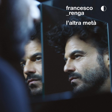Francesco Renga (Франческо Ренга): L'Altra Meta