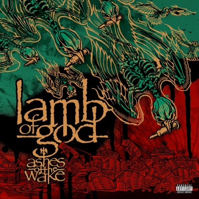 Lamb Of God (Ламб Оф Год): Ashes Of The Wake (15Th Anniversary)