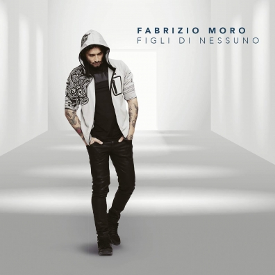 Fabrizio Moro (Фабрицио Моро): Figli Di Nessuno