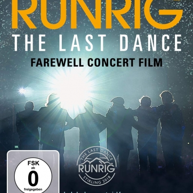 The Last Dance - Farewell Runrig: The Last Dance - Farewell