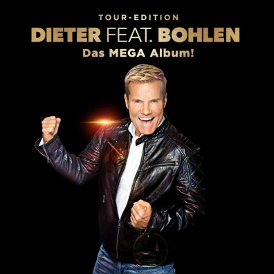 Dieter Feat. Bohlen (Das Mega Album) Dieter Bohlen (Дитер Болен): Dieter Feat. Bohlen (Das Mega Album)