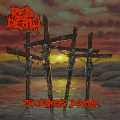 Sickness Divine Red Death: Sickness Divine