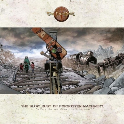 The Tangent (Зе Тангент): The Slow Rust Of Forgotten Machinery