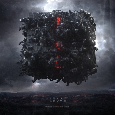 Wolves Among The Ashes Svart Crown (Сварт Кроун): Wolves Among The Ashes