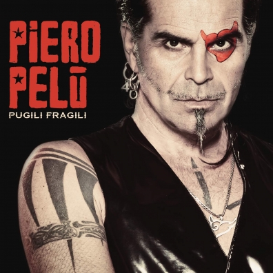 Piero Pelu: Pugili Fragili