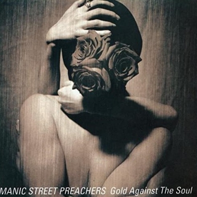 Gold Against The Soul Manic Street Preachers (Манис стрит): Gold Against The Soul