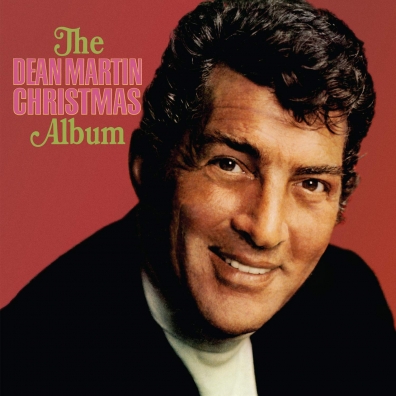 Dean Martin (Дин Мартин): The Dean Martin Christmas Album