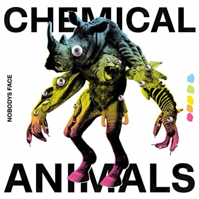 Nobody's Face: Chemical Animals